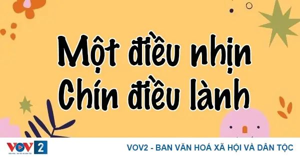 Điều Nhịn Chín Điều Lành: Ý Nghĩa, Lợi Ích Và Cách Vận Dụng Đúng