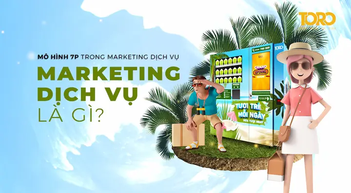 7p Trong Marketing Dịch Vụ Là Gì? Giải Thích Chi Tiết Các Yếu Tố Và Cách Ứng Dụng