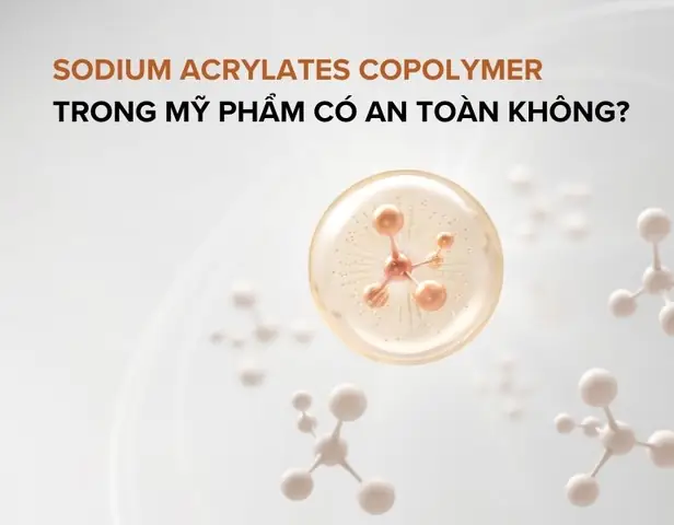 Acrylates Copolymer Là Gì? Công Dụng Và Ứng Dụng Trong Đời Sống