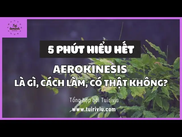Aerokinesis Là Gì? Khám Phá Năng Lực Điều Khiển Gió Của Tâm Trí