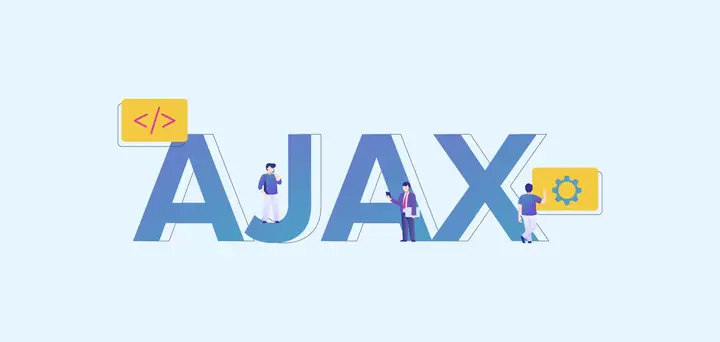 Ajax Là Gì? Tìm Hiểu Chi Tiết Về Asynchronous Javascript And Xml