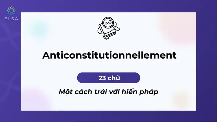 Antidisestablishmentarianism Là Gì? Nguồn Gốc Và Ý Nghĩa Trong Lịch Sử Chính Trị Anh