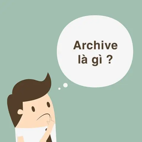 Archiving Là Gì? Ý Nghĩa, Cách Thức Và Lợi Ích Của Việc Lưu Trữ Dữ Liệu