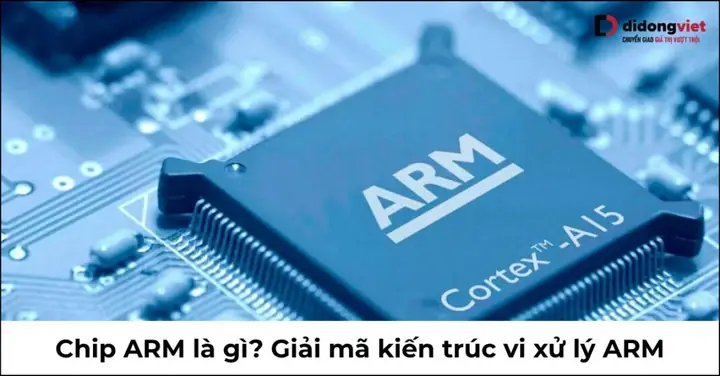 Arm Cortex Là Gì? Tìm Hiểu Chi Tiết Về Kiến Trúc Và Ứng Dụng Bộ Xử Lý Arm