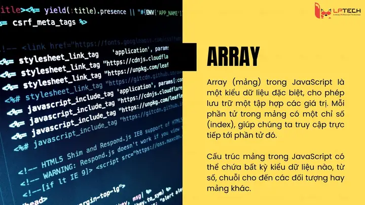 Array Javascript Là Gì? Tổng Hợp Kiến Thức Cơ Bản Và Cách Sử Dụng Hiệu Quả