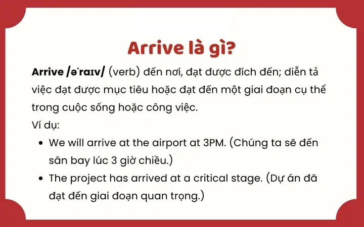 Arrive For Là Gì? Cách Dùng Chi Tiết Và Phân Biệt Với Các Giới Từ Khác