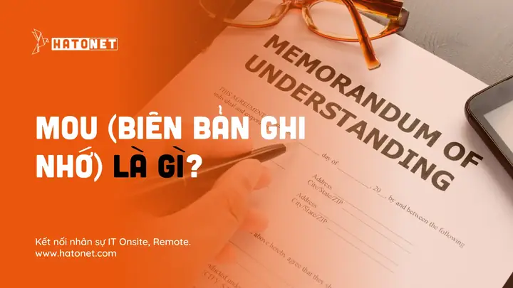Bản Ghi Nhớ Là Gì? Định Nghĩa, Đặc Điểm & Phân Biệt Với Hợp Đồng