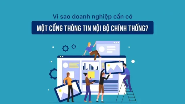 Bản Tin Nội Bộ Là Gì? Vai Trò, Cấu Trúc Và Cách Xây Dựng Hiệu Quả