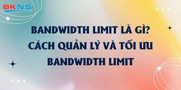 Bandwidth (băng Thông) Là Gì? Hướng Dẫn Chi Tiết Cách Đo Và Tối Ưu Hiệu Quả