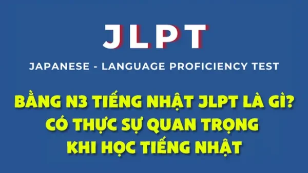 Bằng JLPT Là Gì? Khám Phá Chứng Chỉ Năng Lực Tiếng Nhật Toàn Diện