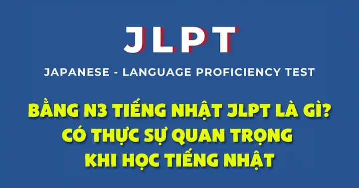 Bằng JLPT Là Gì? Khám Phá Chứng Chỉ Năng Lực Tiếng Nhật Toàn Diện