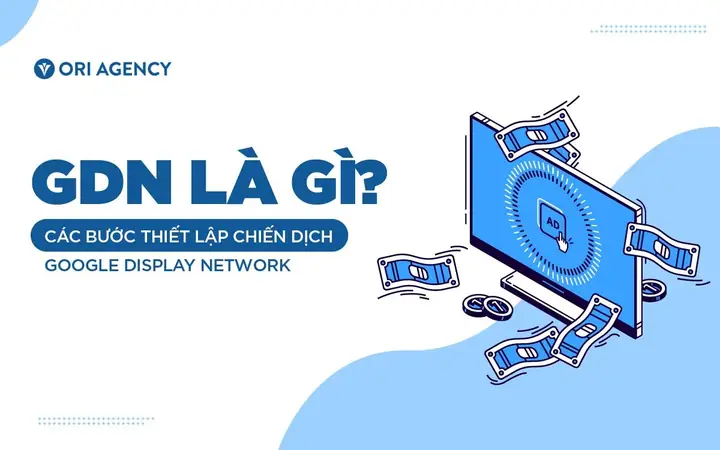 Banner GDN Là Gì? Giải Đáp Về Google Display Network Từ A-Z Cho Người Mới Bắt Đầu