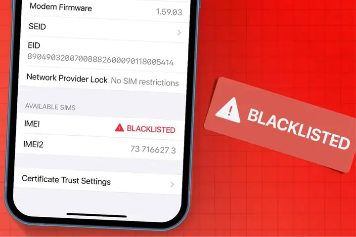 Iphone Blacklist Là Gì? Nguyên Nhân, Dấu Hiệu Và Cách Xử Lý Khi Bị Khóa