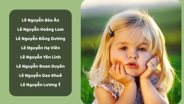 Bố Họ Lê Đặt Tên Con Gái Là Gì? Gợi Ý Tên Hay, Ý Nghĩa & Hợp Phong Thủy 2027