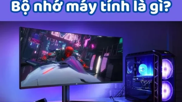 Bộ Nhớ Video (VRAM) Là Gì? Bao Nhiêu Là Đủ Cho Công Việc & Game?