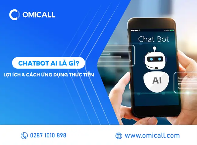 Chatbot AI Là Gì? Định Nghĩa, Lợi Ích, Cách Hoạt Động Và Ứng Dụng Thực Tế