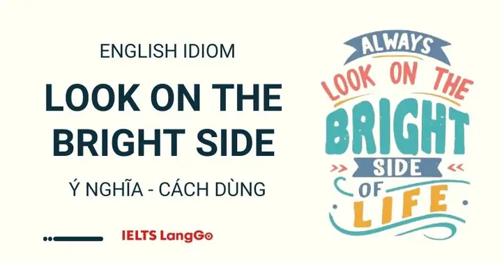 “bright Side” Là Gì? Ý Nghĩa Và Cách Nhìn Nhận Tích Cực Trong Mọi Tình Huống