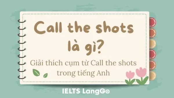 Call Him Là Gì? Giải Nghĩa Và Các Ngữ Cảnh Sử Dụng Phổ Biến