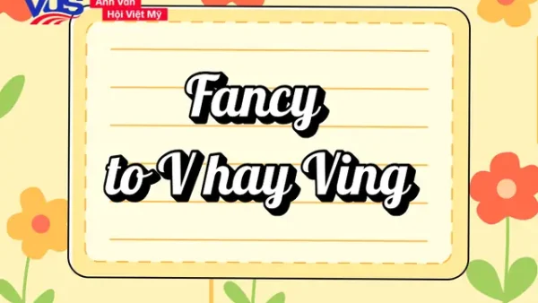 Catch The Fancy Of Là Gì? Ý Nghĩa, Cách Dùng Và Ví Dụ