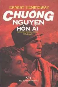 "chuông Nguyện Hồn Ai" Là Gì? Giải Mã Ý Nghĩa Tác Phẩm Kinh Điển Của Hemingway